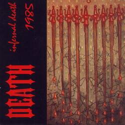 Death : Infernal Death 1985